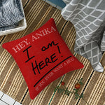 I Am Hear Cushion